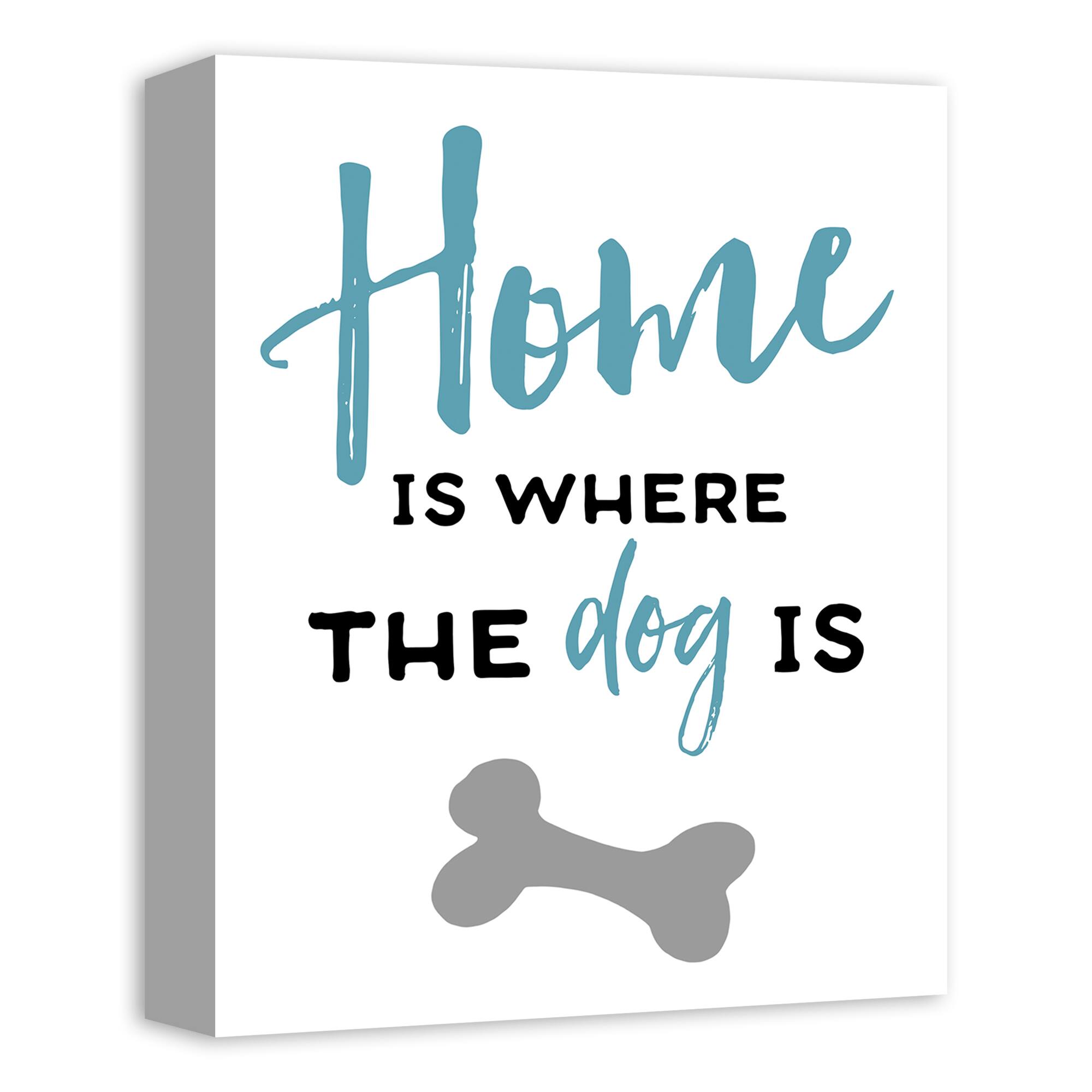 Home Is Where The Dog Is Canvas Wall Art